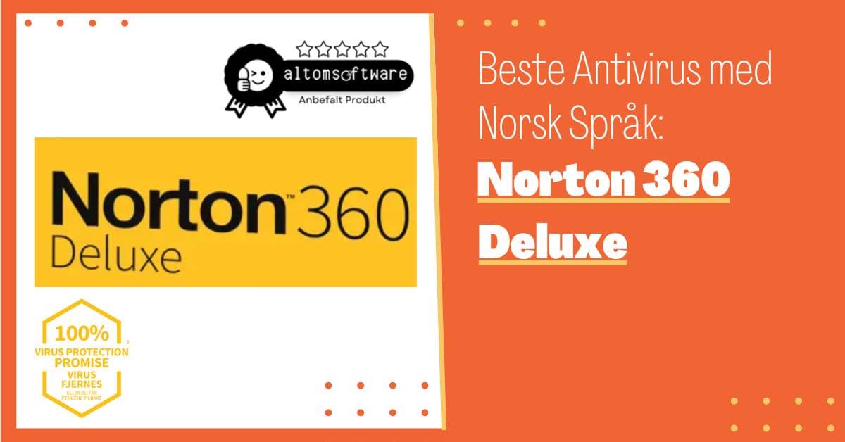 Beste Virusprogram med Norsk Språk: Norton 360 Deluxe